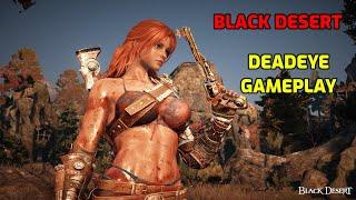 BDO Deadeye PvE │ MMO Gunslinger Gameplay (Black Desert 2025)