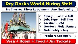 Drydocks World Group Jobs In Dubai with Visa 2024 #dubaijobs #jobsindubaionvisitvisa