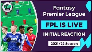 2021/22 FPL IS LIVE! | Initial Reaction to Launch & New Player Prices | Fantasy Premier League Tips