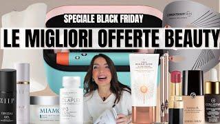 LE MIGLIORI OFFERTE BEAUTY del BLACK FRIDAY 2024: RISPARMIA con questi sconti TOP