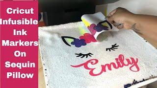 Cricut Infusible Ink Markers Step by Step | On Sequin Pillow | MamaPlusCEO