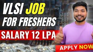 VLSI Job Opportunities for freshers 2025 | Apply Online | Electronics Geek