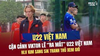 FULL U22 Việt Nam rèn quân: Viktor Lê chọn số áo như Tuấn Anh, HLV Kim Sang Sik tranh thủ giám sát