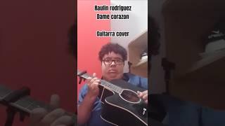 Suonando la bachata di @raulinrodriguezelcacique- Dame corazon #bachatarequinto #requintodebachata