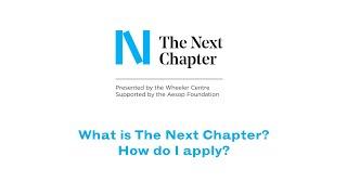 What's The Next Chapter – and how do I apply?