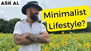 Ask Al – Living A Minimalist Lifestyle