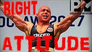 Have the Right ATTITUDE - Powerlifting Motivation