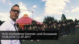 Vlog Schwälmer Sommer- und Circussause (2016/2017)