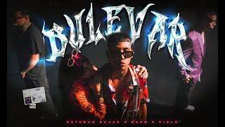 Bulevar - @EstebanRojas06  X @yosoytukapo X @Pirlo420  (Video Oficial)