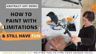 Abstract Art Demo: How to paint with limitations & still have fun