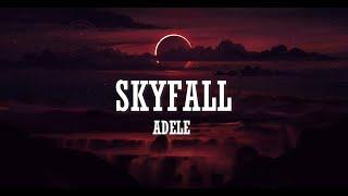 Adele - Skyfall (Lyrics)