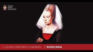 RODELINDA / Georg Friedrich Haendel w Polskiej Operze Królewskiej