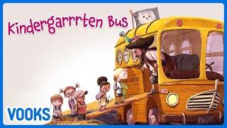 Kindergarten Bus! | Back to School Story for Kids | Animated Kids Book | Vooks Narrated Storybooks