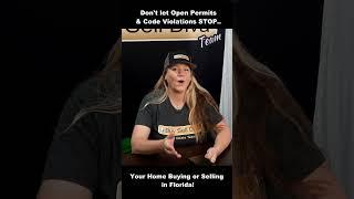 Florida Real Estate: Open Permits & Code Violations When Buying a House! #relocatingtoflorida