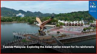 Twende Malaysia | Exploring the Asian nation known for its beaches, mixed cultural influences