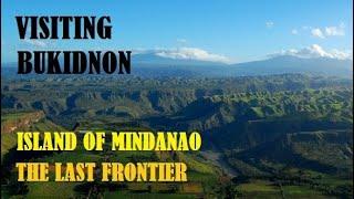 Visiting the Island of Mindanao || The Province of Bukidnon