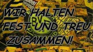 Borussia Dortmund - Wir halten Fest und Treu Zusammen