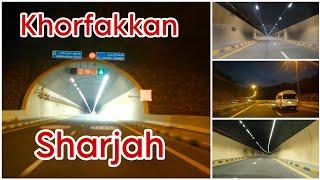 khorfakkan Sharjah Road Drive | Longest Tunnel In UAE | Mountain Drive 2025 #uae #travel