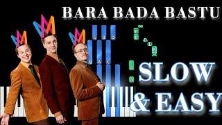 Bara Bada Bastu - SLOW EASY - KAJ | Piano Tutorial