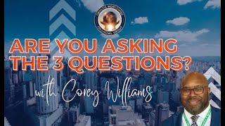 Are You Asking The 3 Questions with Corey Williams, Genesis Worldwide Financial Group