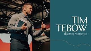 Tim Tebow | Church of Whitestone