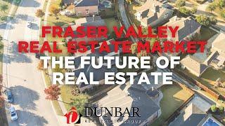 What is the Future of the Lower Mainland Real Estate Market?