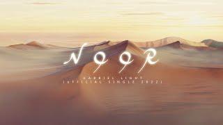 Gabriel Ezreal Light | Noor (Official single 2022)