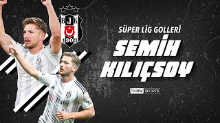 Semih Kılıçsoy - Tüm Goller | Trendyol Süper Lig 2023-2024 Sezonu