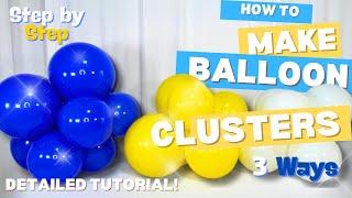 Pt. 1 How to Make a Balloon Cluster - Step By Step Tutorial - 3 BEST Sizes (Highly Requested)