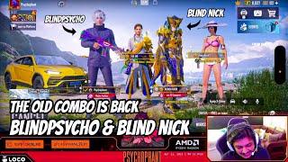 @BlindPsycho & blind Nick  ഒരുമിച്ച് കളിച്ചപ്പോൾ old combo is back‍️