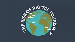 The Rise of Digital Tourism