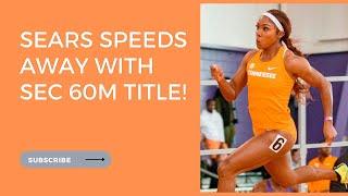 The Fastest Female in the SEC: Jacious Sears' 60m Indoor Title Win