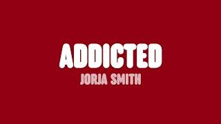 Jorja Smith - Addicted (Lyrics)