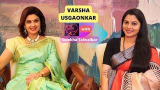 Varsha Usgaonkar on Dil Ke Kareeb with Sulekha Talwalkar !!!