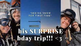 surprising my husband w/ a birthday trip!!!!!️(he sees snow for the first time)!!!!