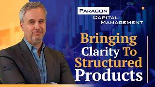 Understanding Structured Products: A Comprehensive Guide | Paragon Capital Management