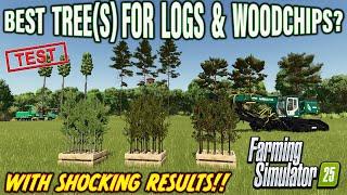 TEST/GUIDE (BEST TREES for LOGGING?WOODCHIP) PLACEABLE VS PLANTABLE ON FARMING SIMULATOR 25?!