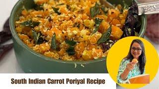 Carrot Poriyal Recipe - South Indian Style Carrot Stir Fry | Sabzi Recipes by Archana's Kitchen