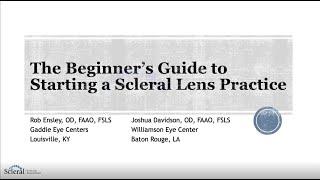 The Beginner’s Guide to Starting a Scleral Lens Practice