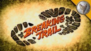 Breaking Trail - Trailer