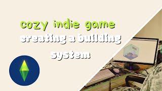 creating a building system for my cozy game ️ ||  #devlog  2