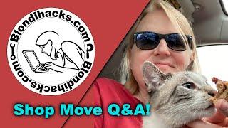 Shop Move Q&A