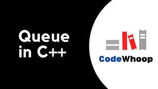 Queue Data Structure implementation in C++