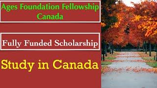 Ages Foundation Scholarship Canada | Study in Canada for Free | Fully Funded Canada Scholarship