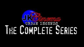 JKCinema - Urban Legends - The Complete Series (HD)