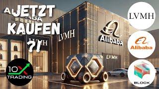  LVMH - ALIBABA - BLOCK  JETZT kaufen⁉️ Aktien Analyse Kursziele Prognose