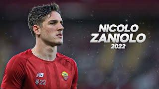 Nicolò Zaniolo - Full Season Show - 2022ᴴᴰ