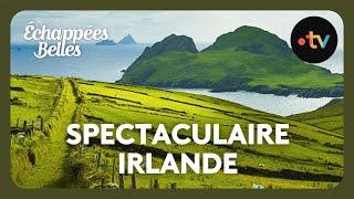 Spectaculaire Irlande - Échappées belles