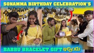 Sonam Birthday Celebrations Babbu Bracelet Gift ఇచ్ఛిండు | Pareshan Babbu07