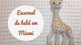 Enxoval de bebê em Miami.